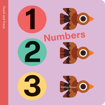 Board book Spring Street Touch and Trace: Numbers Book