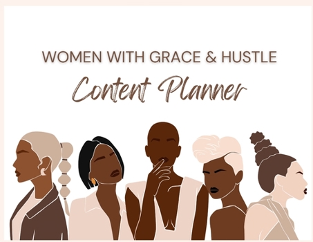 Paperback Women With Grace & Hustle Content Planner Book