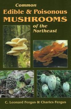 Paperback Common Edible & Poisonous Mushrooms of the Northeast Book