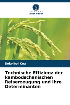 Paperback Technische Effizienz der kambodschanischen Reiserzeugung und ihre Determinanten [German] Book