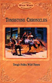 Paperback Tombstone Chronicles: Tough Folks, Wild Times Book