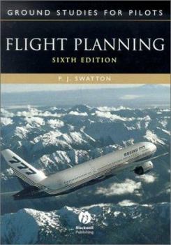 Paperback Ground Studies for Pilots: Flight Planning, Sixth Edition (Ground Studies for Pilots Series) Book