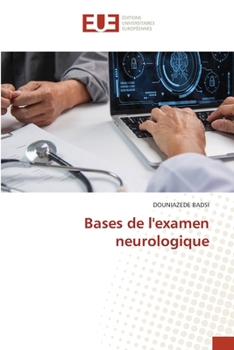 Paperback Bases de l'examen neurologique [French] Book