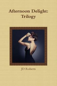 Paperback Afternoon Delight: Trilogy Book