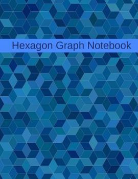 Hexagon Graph Notebook: Hex paper