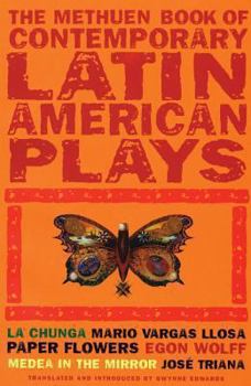 Paperback Book of Latin American Plays: La Chunga; Paper Flowers; Medea in the Mirror Book