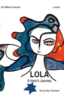 Hardcover LOLA A Hero's Journey Book