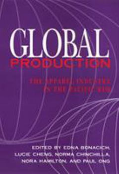 Paperback Global Production: The Apparel Industry in the Pacific Rim Book