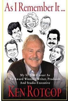 Paperback As I Remember It: My 50 Year Career As An Award Winning Writer, Producer, And Studio Executive Book