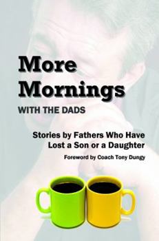 Paperback More Mornings With the Dads Book