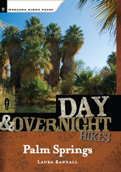 Paperback Day and Overnight Hikes: Palm Springs Book