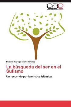 Paperback La Busqueda del Ser En El Sufismo [Spanish] Book