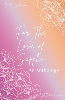 Paperback For the Love of Sappho: A Sapphic Anthology Book