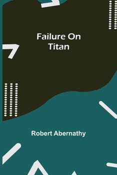 Paperback Failure On Titan Book