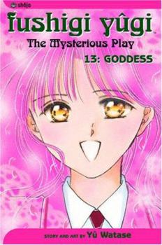Paperback Fushigi Yugi, Volume 13: The Goddess Book