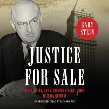 MP3 CD Justice for Sale: Graft, Greed, and a Crooked Federal Judge in 1930s Gotham Book
