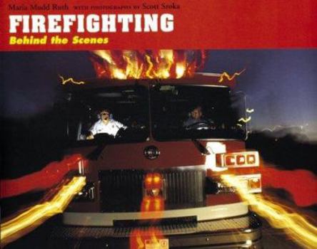 Hardcover Firefighting: Behind the Scenes Book