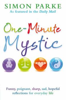 Paperback One-Minute Mystic. Simon Parke Book