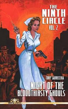 Paperback The Ninth Circle Volume 2: Night of the Bloodthirsty Ghouls Book