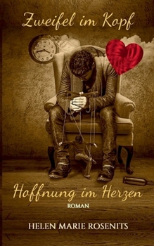 Paperback Zweifel im Kopf, Hoffnung im Herzen [German] Book
