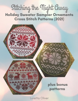 Paperback Stitching the Night Away Holiday Sweater Sampler Ornaments Cross Stitch Patterns (2021) Book