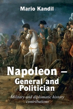 Paperback Napoleon - General and Politician Book