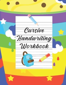 Paperback Cursive Handwriting Workbook: Practice Makes Perfect: For Learners of All Ages Book