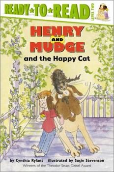 Henry And Mudge And The Happy Cat - Book #8 of the Henry and Mudge