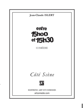 Paperback Entre 15 h 00 et 15 h 30 [French] Book