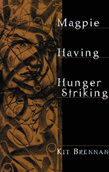 Paperback Magpie: Having; Hunger Striking Book