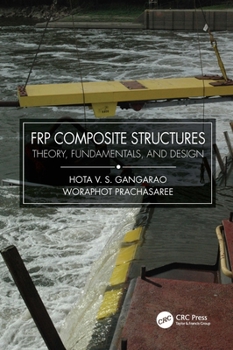 Hardcover FRP Composite Structures: Theory, Fundamentals, and Design Book