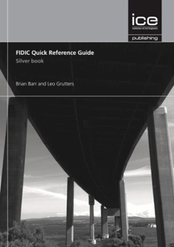 Paperback Fidic Quick Reference Guide: Silver Book