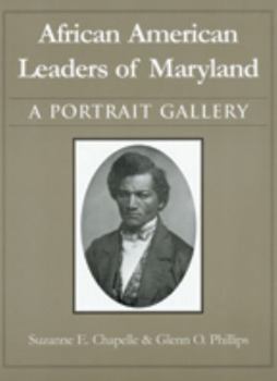 Paperback African American Leaders of Maryland: A Portrait Gallery Book