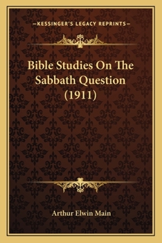 Paperback Bible Studies On The Sabbath Question (1911) Book