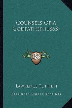Counsels Of A Godfather