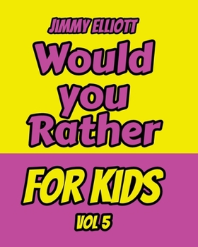 Paperback Would You Rather for Kids: Silly One-Liners, Knock Knock Jokes, and More for Boys and Girls Age Eleven, Don't Laugh Challenge, Funny, Silly, Wack Book