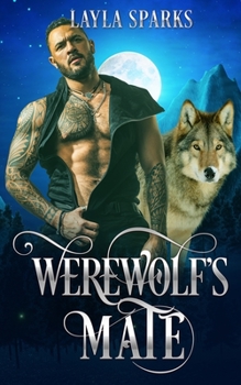 Werewolf's Mate: Werewolf Shifter Dark Fated Romance - Book #2 of the Captive After Moonlight