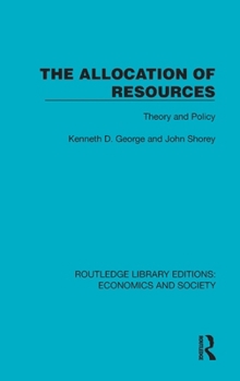 Hardcover The Allocation of Resources: Theory and Policy Book