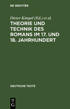 Hardcover Theorie und Technik des Romans im 17. und 18. Jahrhundert [German] Book