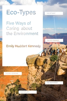 Paperback Eco-Types: Five Ways of Caring about the Environment Book