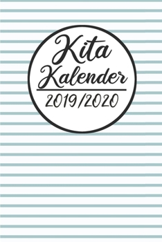 Kita Kalender 2019 / 2020: Erzieherplaner 2019 2020 Terminkalender A5, Kindergarten & Kita Planer, Kalender