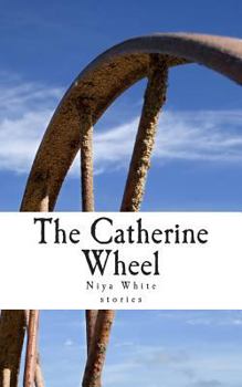 Paperback The Catherine Wheel: Stories Book