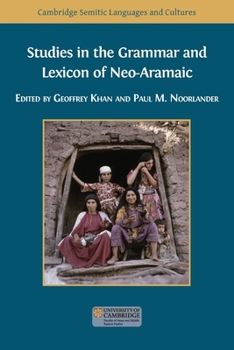 Paperback Studies in the Grammar and Lexicon of Neo-Aramaic Book