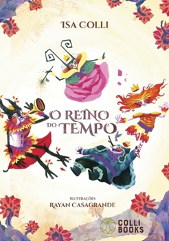 Hardcover O Reino Do Tempo [Portuguese] Book