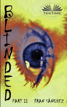 Paperback Blinded: Part II Book