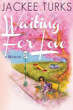 Paperback Waiting For Love: A Memoir Book