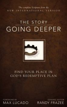 The Story (NIV): Going Deeper: Find Your Place in God's Redemptive Plan