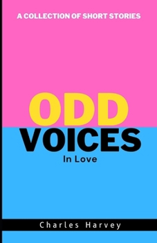 Paperback Odd Voices ... In Love Book