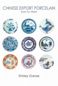 Paperback Chinese Export Porcelain: East to West Book