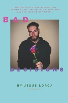 Paperback Bad Decisons [Spanish] Book